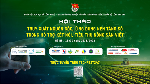 Truy xuất nguồn gốc - Ứng dụng nền tảng số  trong hỗ trợ kết nối, tiêu thụ nông sản Việt