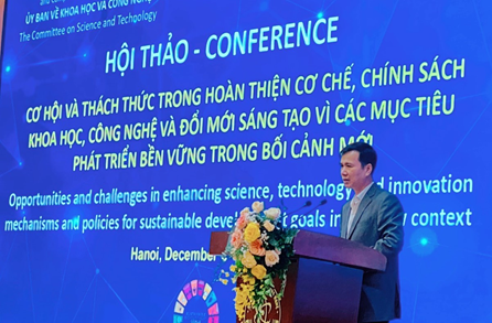 Hoàn thiện cơ chế, chính sách khoa học, công nghệ và đổi mới sáng tạo vì các mục tiêu phát triển bền vững